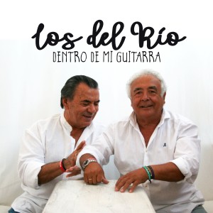Los Del Rio的專輯Dentro de Mi Guitarra