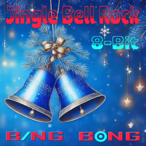Listen to Jingle Bell Rock (8-Bit Arcade Mix) song with lyrics from Bing Bong