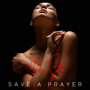 Ken Sato的專輯Save A Prayer