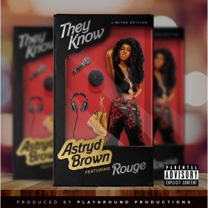 Astryd Brown的專輯They Know (Explicit)