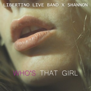 Who's That Girl dari Shannon