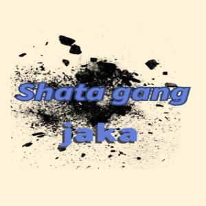Jaka的專輯Shata gang