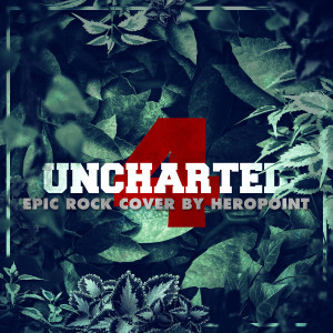 ดาวน์โหลดและฟังเพลง Uncharted 4 Theme (From "Uncharted 4") พร้อมเนื้อเพลงจาก HeroPoint