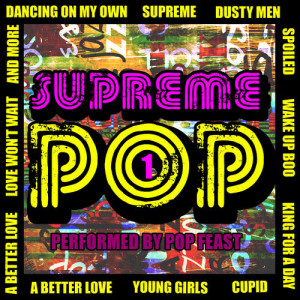 Pop Feast的專輯Supreme Pop, Vol. 1