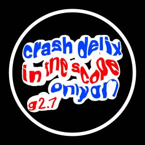 อัลบัม IN THE SCOPE (Explicit) ศิลปิน Crash Delix
