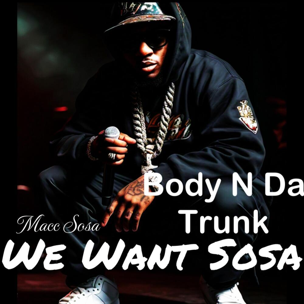 Body N Da Trunk (Explicit)