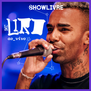 MC Liro的專輯MC Liro no Estúdio Showlivre (Ao Vivo)
