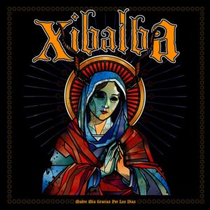 ดาวน์โหลดและฟังเพลง Madre Mia พร้อมเนื้อเพลงจาก Xibalba