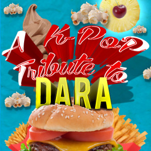 อัลบัม A K-Pop Tribute to Dara (다라) ศิลปิน Park Kim (박김)