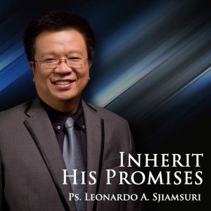 收听Ps Leonardo A Sjiamsuri的Inherit His Promises歌词歌曲