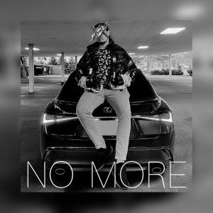 Sye的專輯No More (feat. Mix Williams) (Explicit)