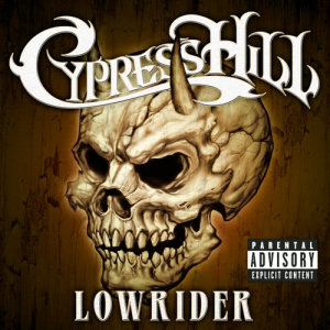 Cypress Hill的專輯Lowrider