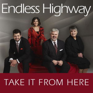 Endless Highway的專輯Take It from Here