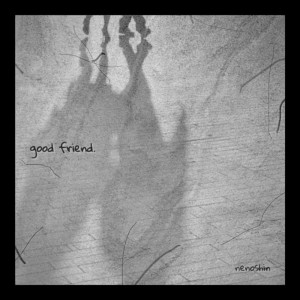 good friend. dari NENONENOSHIN