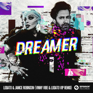Lodato的專輯Dreamer (Vinny Vibe & LODATO VIP Remix)