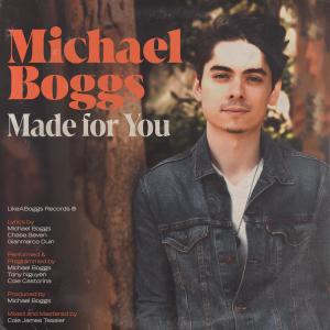 ดาวน์โหลดและฟังเพลง Made for You พร้อมเนื้อเพลงจาก Michael Boggs