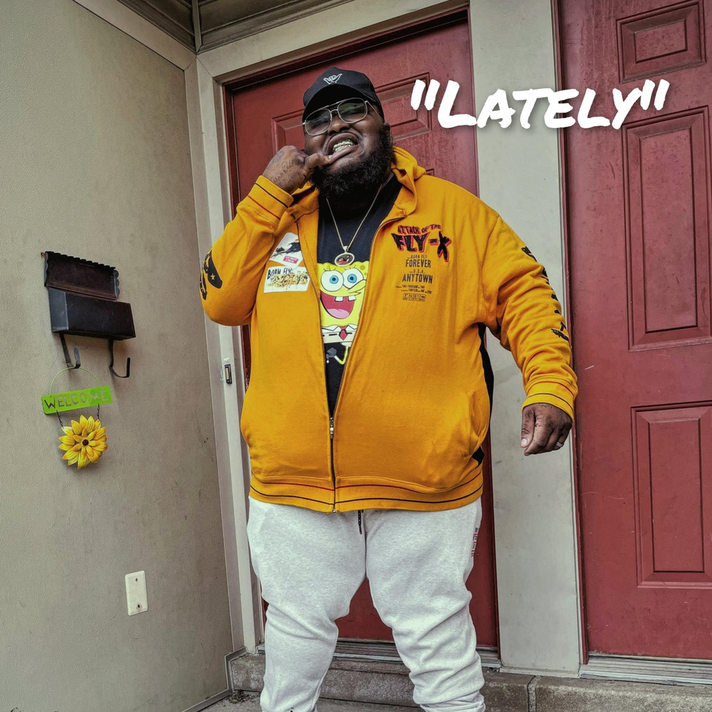 Lately (Explicit)