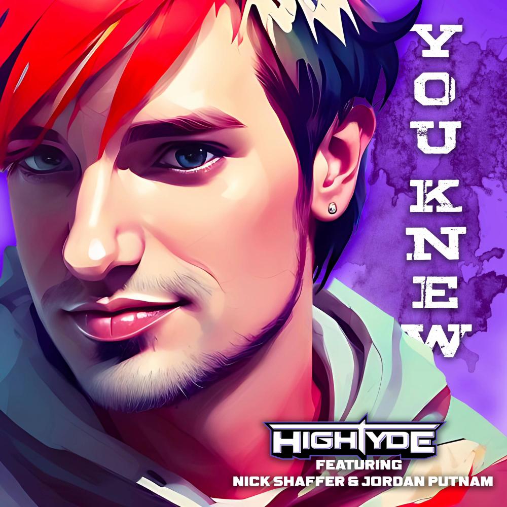 You Knew (feat. Nick Shaffer & Jordan Putnam) (Explicit)