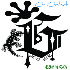 Album Ghetto Gecko (Explicit) from Ceo Checkmate