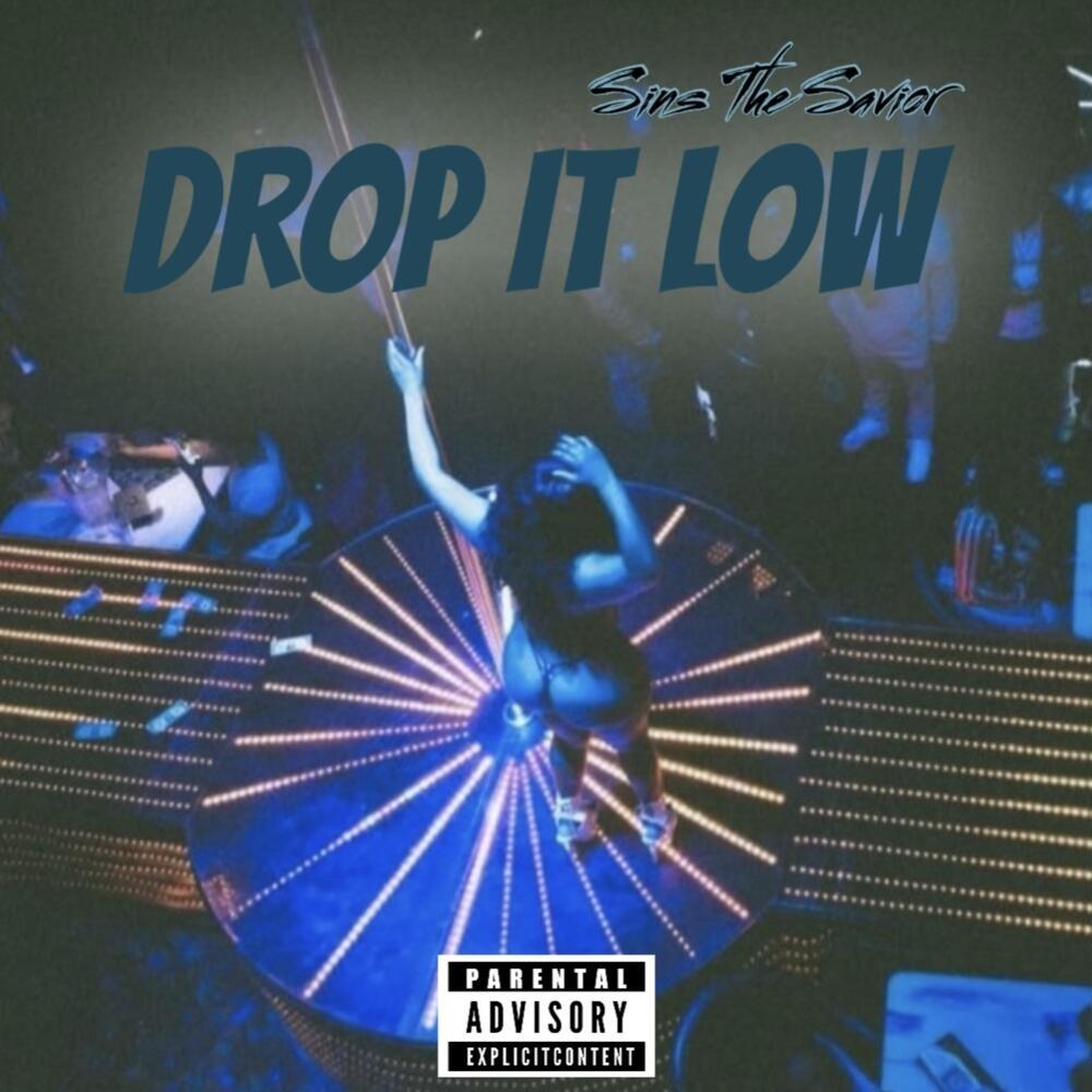 Drop It Low (Explicit)