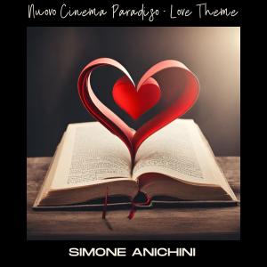 收聽Simone Anichini的Nuovo Cinema Paradiso - Love Theme歌詞歌曲