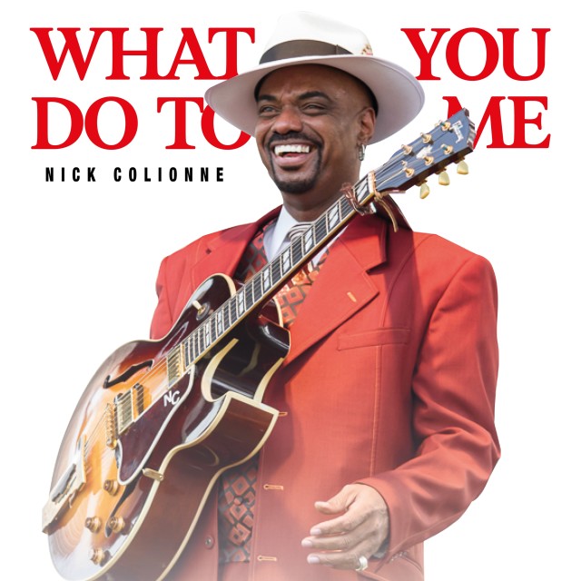 Nick Colionne的專輯What You Do to Me