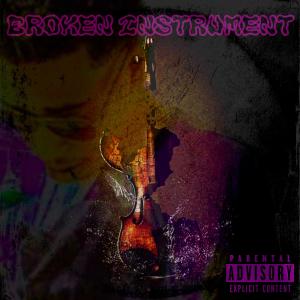 Rippa的專輯Broken Instrument (Explicit)