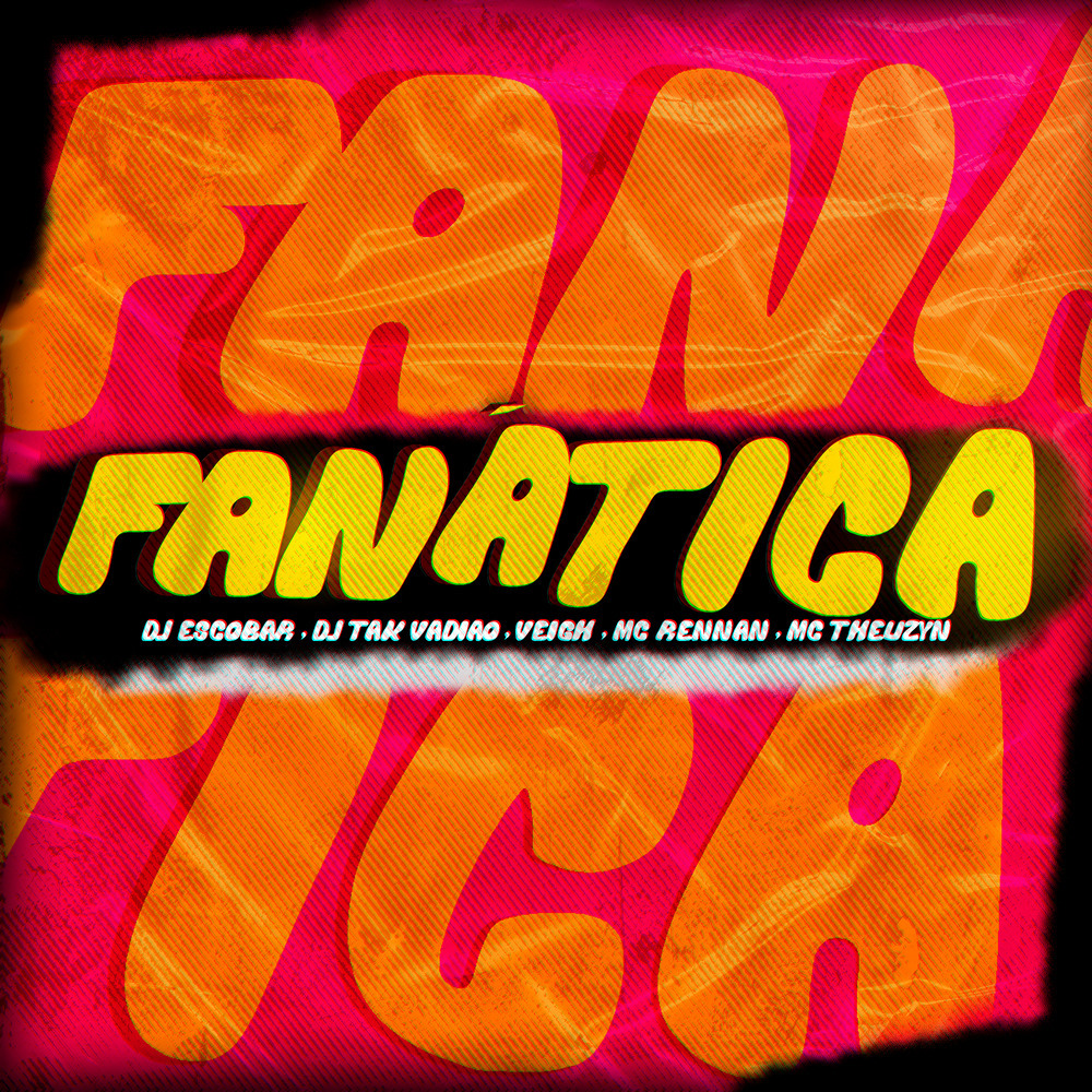 Fanática (Explicit)