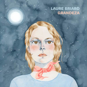 Listen to Grandeza song with lyrics from Laure Briard