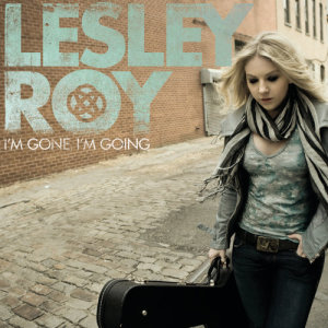 ดาวน์โหลดและฟังเพลง I'm Gone, I'm Going พร้อมเนื้อเพลงจาก lesley roy