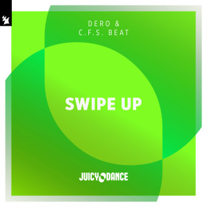 收聽Dero的Swipe Up (Extended Mix)歌詞歌曲