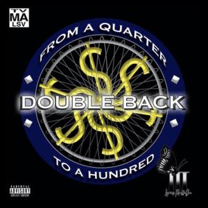 Dengarkan lagu Double Back (Explicit) nyanyian Lyrics RealliDoe dengan lirik