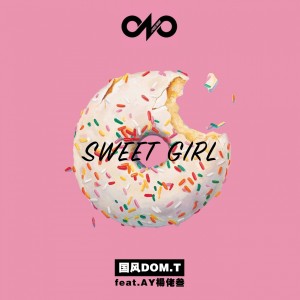 收聽Dom.T的Sweet Girl歌詞歌曲