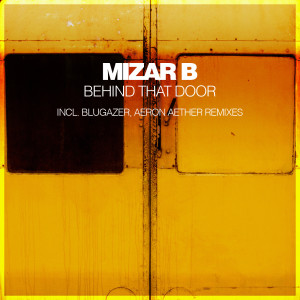 Album Behind That Door from Mizar B