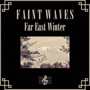 Dengarkan Snow Summit lagu dari Faint Waves dengan lirik