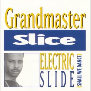 收聽Grandmaster Slice的Turn Up The Music歌詞歌曲