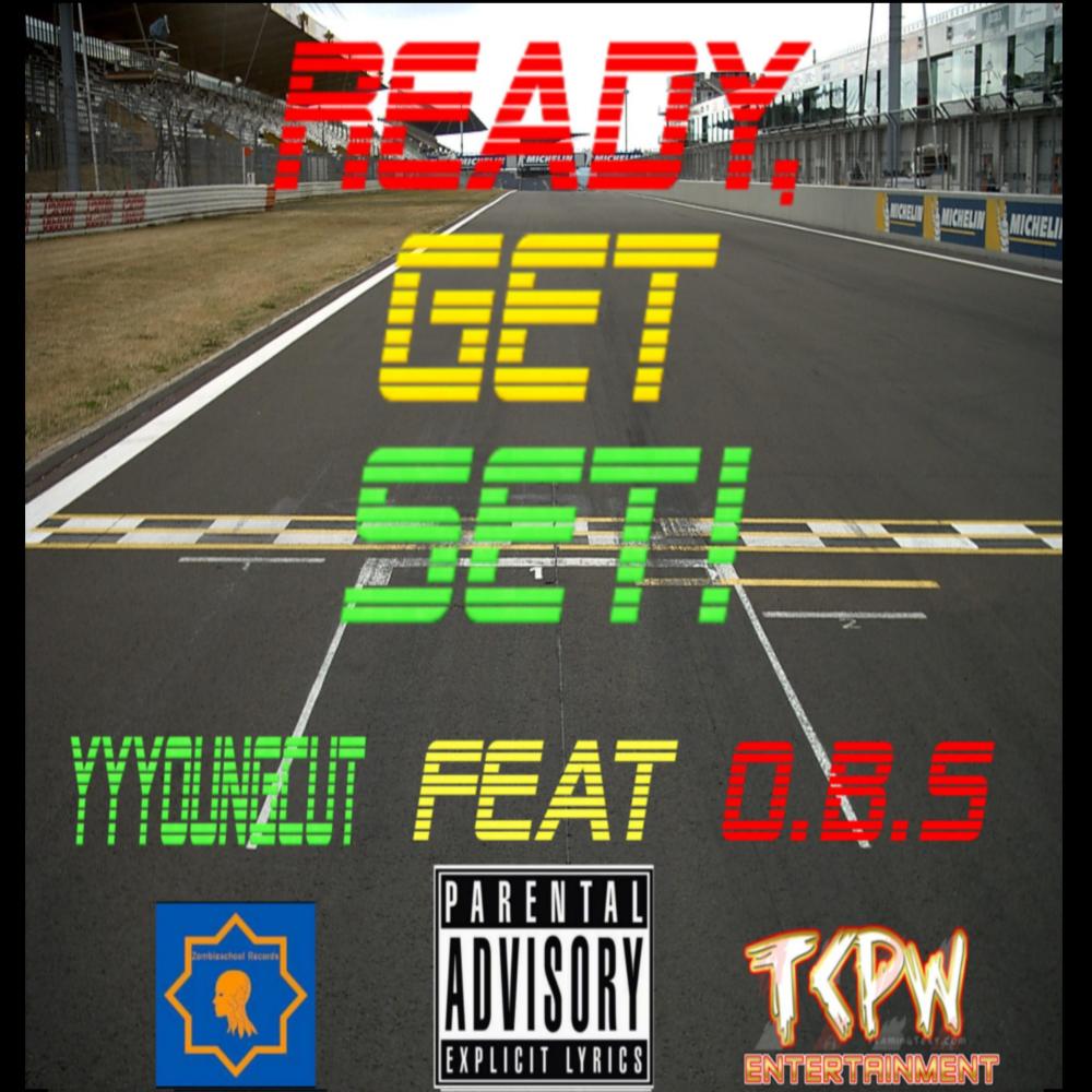 Ready, Get Set(feat. yyyoungcut) (Explicit)