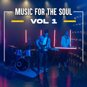 อัลบัม Music For The Soul Vol 1 ศิลปิน Various