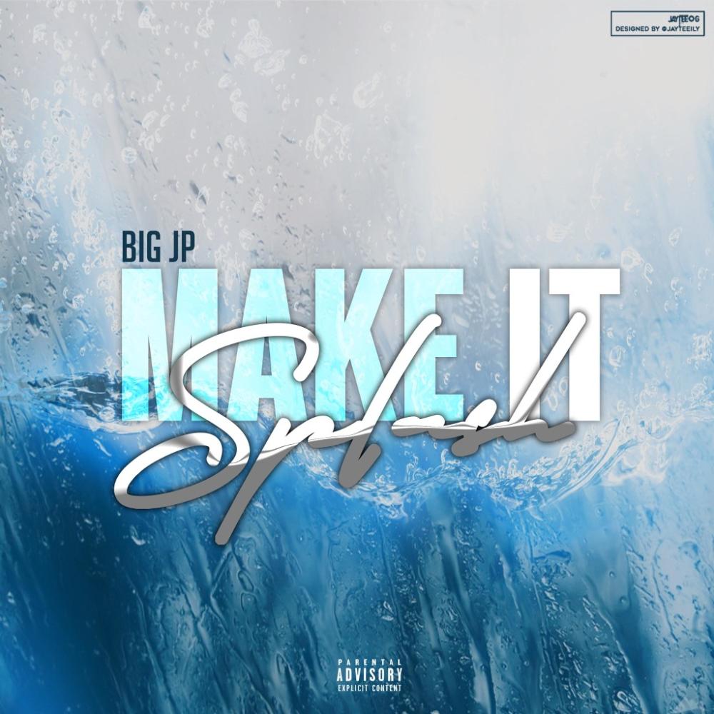 Make It Splash (Explicit)