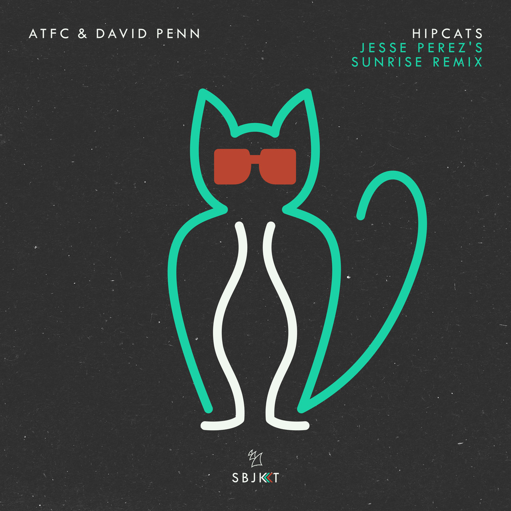 Hipcats (Jesse Perez's Sunrise Extended Remix)