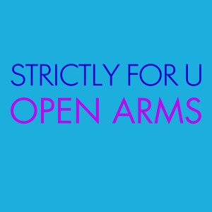 ดาวน์โหลดและฟังเพลง Open Arms พร้อมเนื้อเพลงจาก Strictly For U