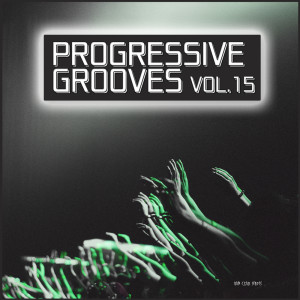 Various Artists的專輯Progressive Grooves, 15