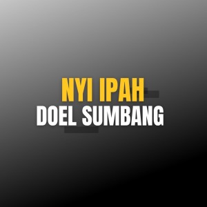 Doel Sumbang的專輯Nyi Ipah