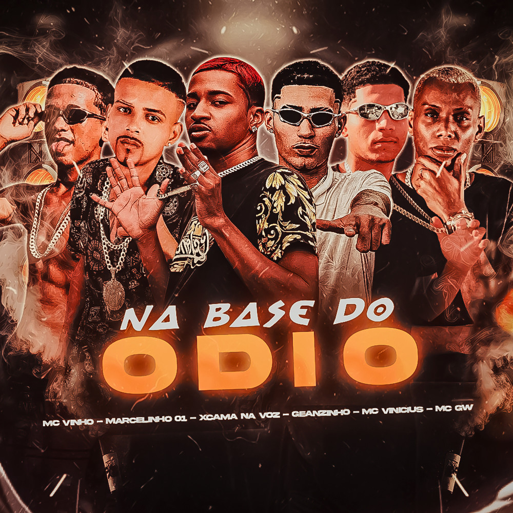 Na Base do Odio (Explicit)