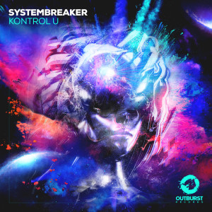 Listen to Kontrol U song with lyrics from Systembreaker