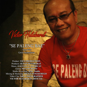 Listen to Se Paleng Bae song with lyrics from Victor Hutabarat