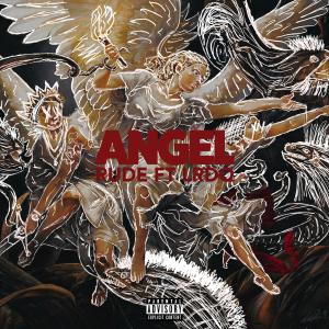 Dengarkan Angel (feat. Lrdq) (Explicit) lagu dari Rude dengan lirik