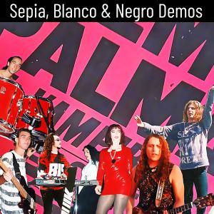 Sepia, Blanco & Negro Demos
