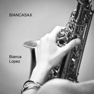 Album Bianca Sax from Bianca Lopez