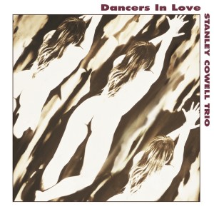 Album Dancers In Love oleh Stanley Cowell